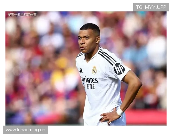 姆巴佩心理素质表现稳健，关键战持续展现大将风范